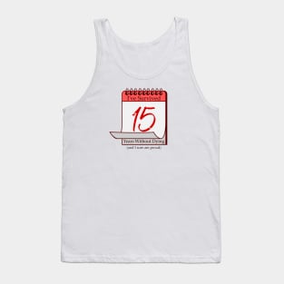 I've Survived 15 Years Tank Top